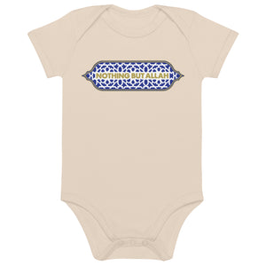 Nothing But Allah - Organic Cotton Baby Bodysuit