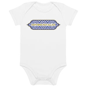 Nothing But Allah - Organic Cotton Baby Bodysuit